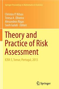 Theory and Practice of Risk Assessment