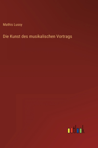 Kunst des musikalischen Vortrags