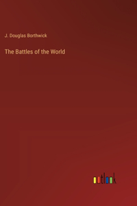 The Battles of the World