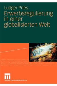 Erwerbsregulierung in Einer Globalisierten Welt