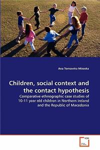 Children, social context and the contact hypothesis