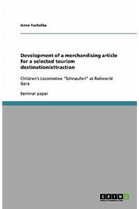 Development of a merchandising article for a selected tourism destination/attraction