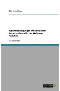 Jugendbewegungen im Deutschen Kaiserreich und in der Weimarer Republik