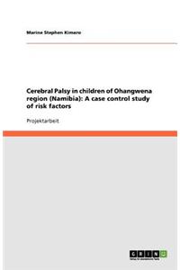 Cerebral Palsy in children of Ohangwena region (Namibia)