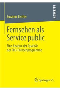 Fernsehen ALS Service Public