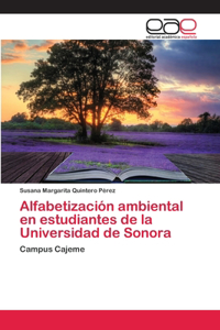 Alfabetización ambiental en estudiantes de la Universidad de Sonora