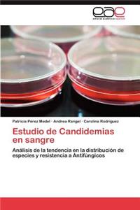 Estudio de Candidemias En Sangre