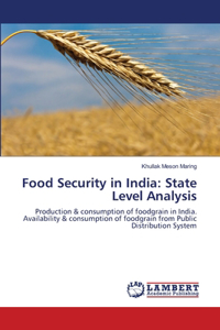 Food Security in India: State Level Analysis