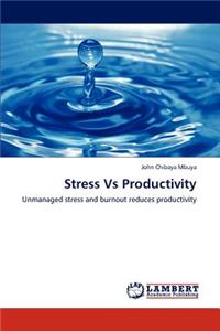 Stress Vs Productivity