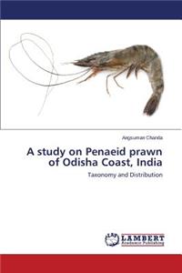 study on Penaeid prawn of Odisha Coast, India
