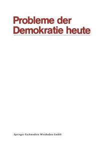 Probleme Der Demokratie Heute