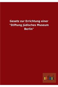 Gesetz zur Errichtung einer 