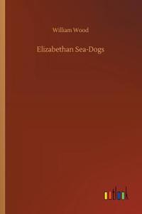 Elizabethan Sea-Dogs