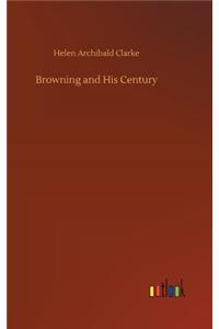 Browning and His Century
