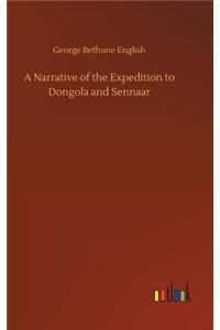 Narrative of the Expedition to Dongola and Sennaar