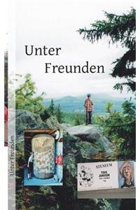 Unter Freunden