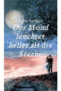 Der Mond leuchtet heller als die Sterne