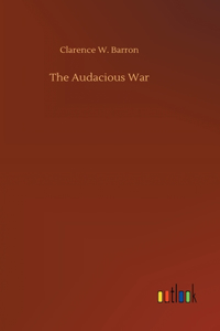 Audacious War