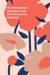 Nichtraucher werden und Nichtraucher bleiben