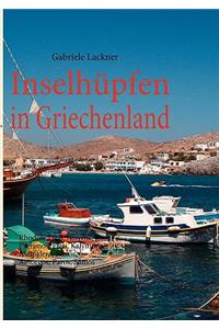 Inselhüpfen in Griechenland: Rhodos, Tilos, Nisyros, Kos, Pserimos, Plati, Kalymnos, Astipalera, Naxos, Amorgos, Paros, Samos