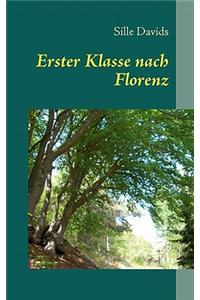Erster Klasse nach Florenz