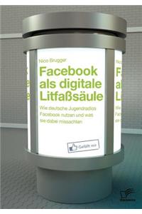 Facebook als digitale Litfaßsäule