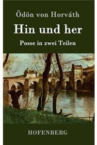 Hin und her