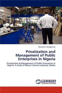 Privatization and Management of Public Enterprises in Nigeria