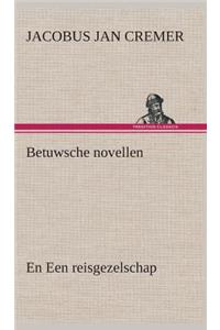 Betuwsche novellen, en Een reisgezelschap