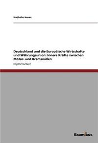 Deutschland und die Europäische Wirtschafts- und Währungsunion