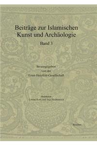 Beitrage Zur Islamischen Kunst Und Archaologie