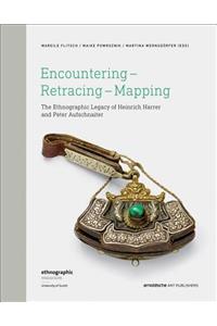 Encountering - Retracing - Mapping