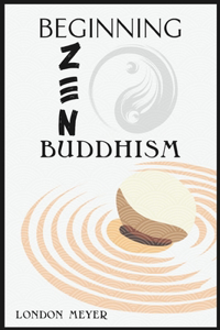 Beginning Zen Buddhism