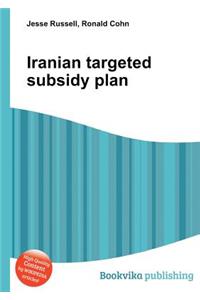 Iranian Targeted Subsidy Plan