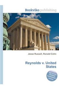Reynolds V. United States