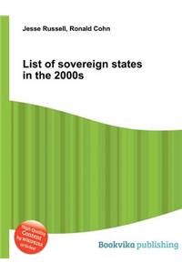 List of Sovereign States in the 2000s