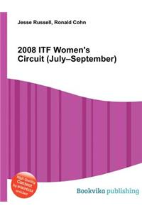 2008 Itf Women's Circuit (July-September)