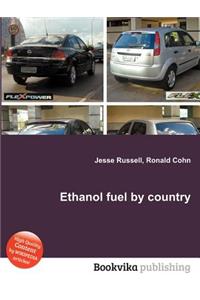Ethanol Fuel by Country