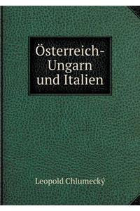 Österreich-Ungarn Und Italien