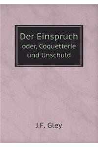 Der Einspruch Oder, Coquetterie Und Unschuld