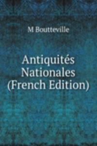 Antiquites Nationales (French Edition)
