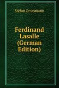 Ferdinand Lasalle (German Edition)