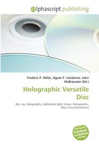 Holographic Versatile Disc