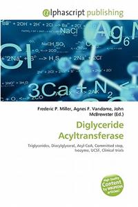 Diglyceride Acyltransferase