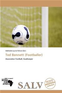 Ted Bennett (Footballer)