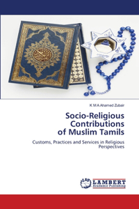 Socio-Religious Contributions of Muslim Tamils