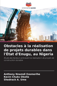 Obstacles à la réalisation de projets durables dans l'État d'Enugu, au Nigeria
