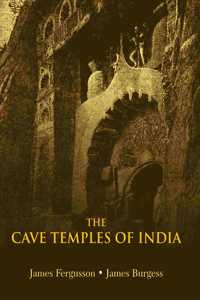 The Cave Temples of India