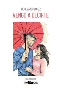 Vengo a decirte