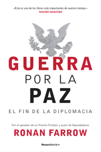 Guerra Por La Paz / War on Peace